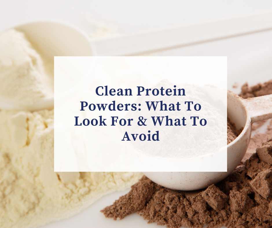 Clean Protein Powders: What to Look For (and Our Favorite Picks)