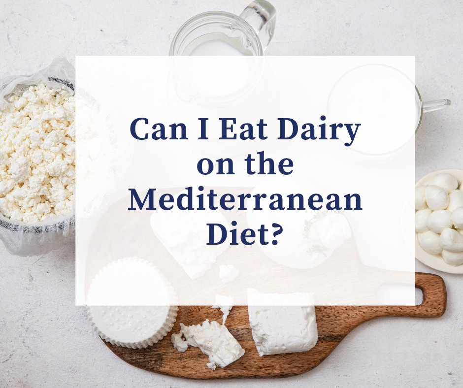 Ever wondered how dairy fits into the healthy Mediterranean Diet? This article has all the answers. 