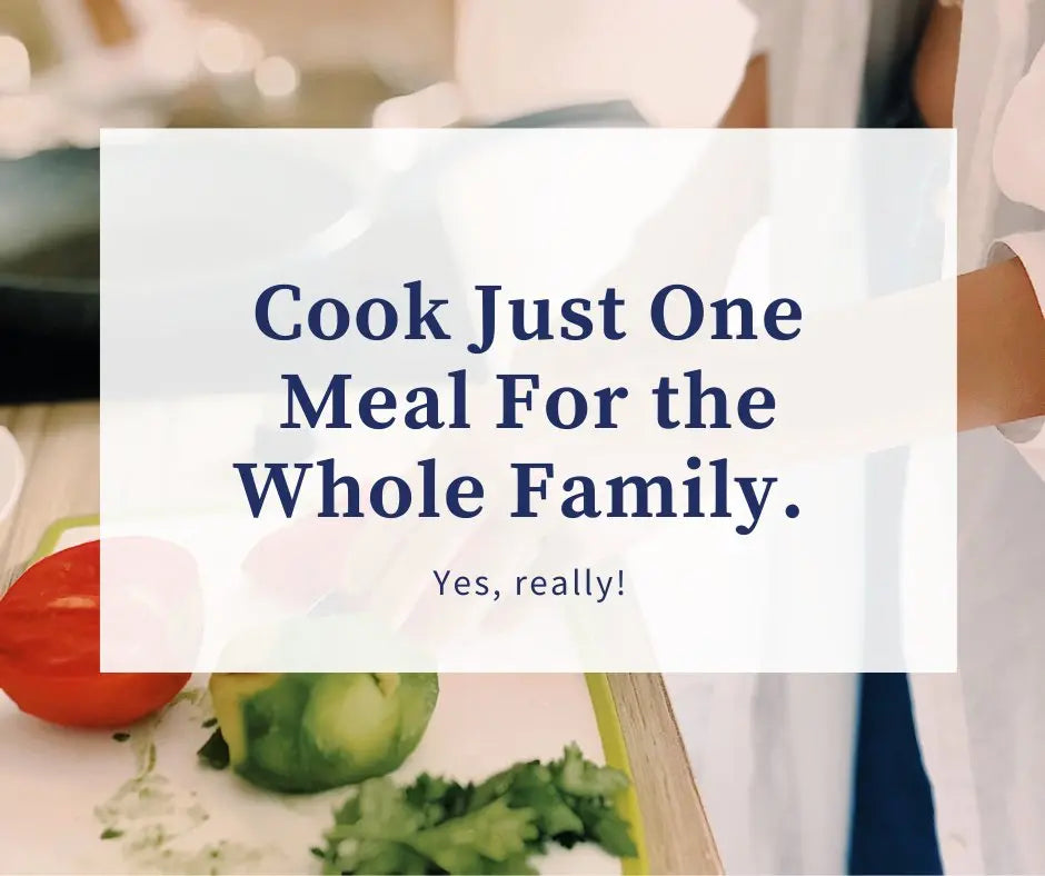Cook Just One Meal For the Whole Family. Yes, Really. Mediterranean Movement